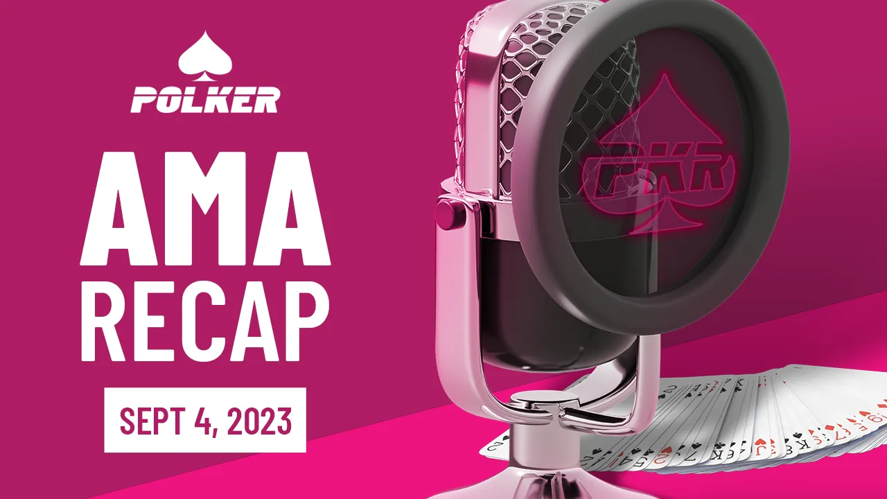 Polker AMA Recap — Monday 4th September 2023!