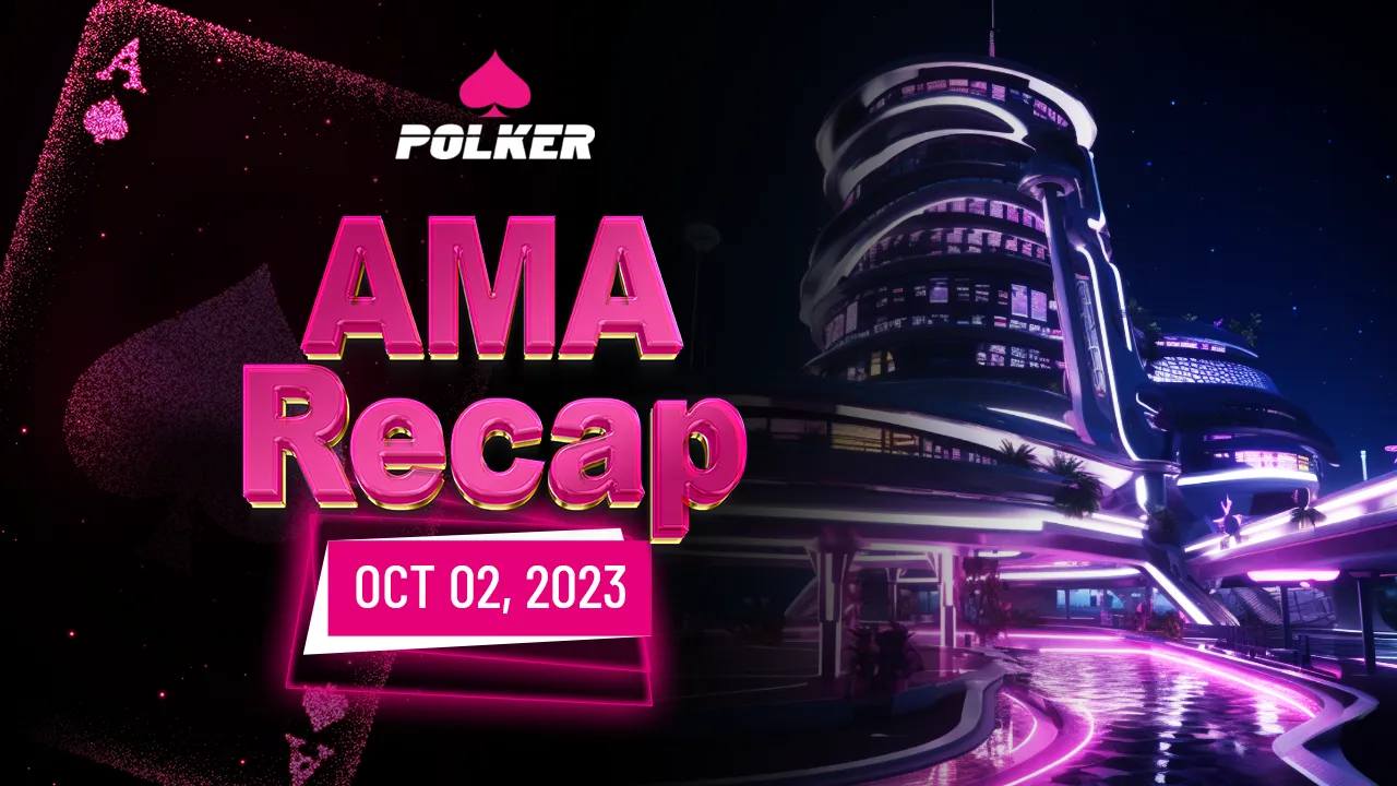 Polker AMA Recap — Monday 2nd October 2023!